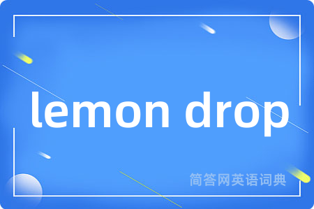 lemon drop