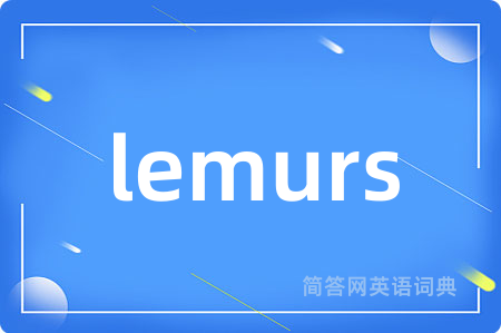 lemurs
