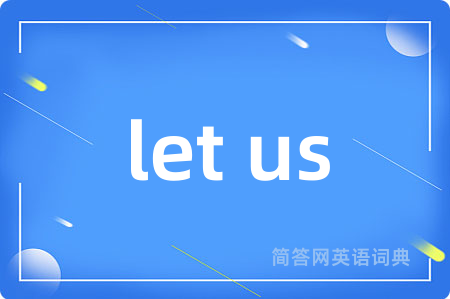 let us