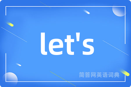 let's