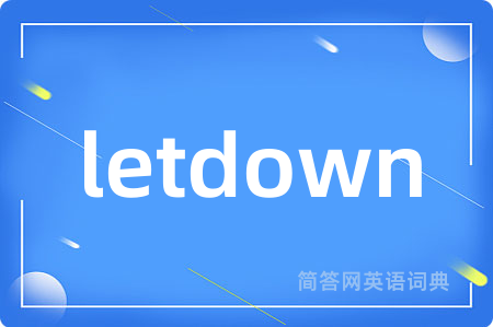 letdown