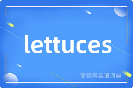 lettuces