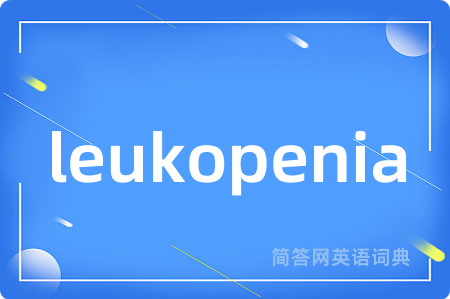 leukopenia