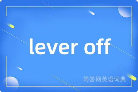lever off