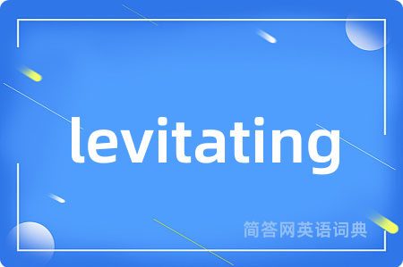levitating