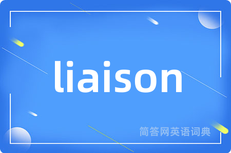 liaison