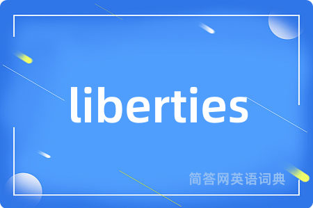 liberties