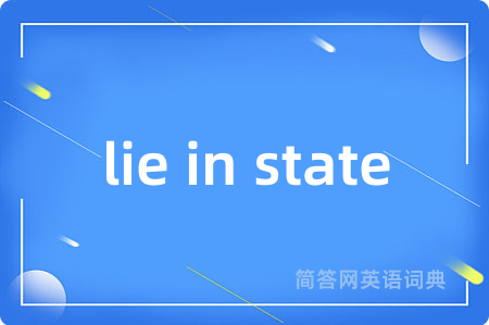 lie in state