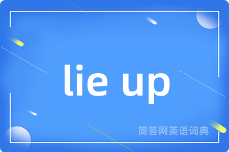 lie up