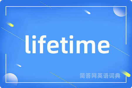 lifetime