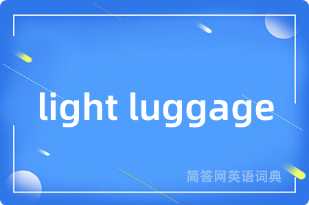 light luggage