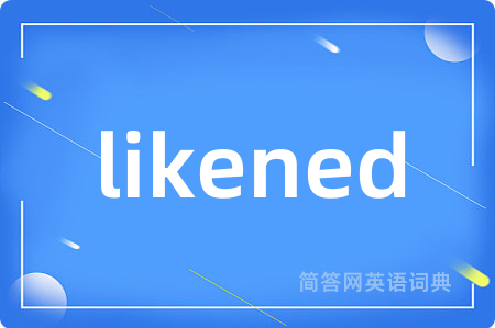 likened