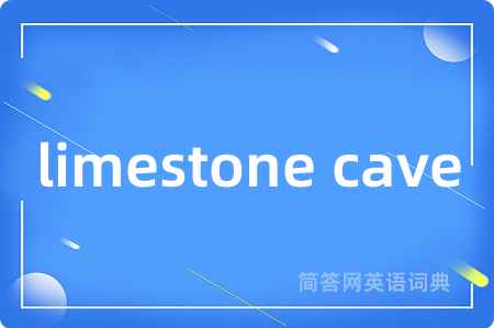 limestone cave