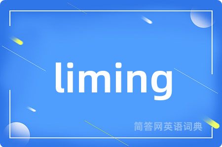 liming