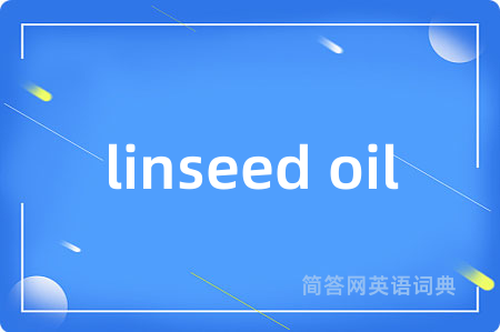 linseed oil
