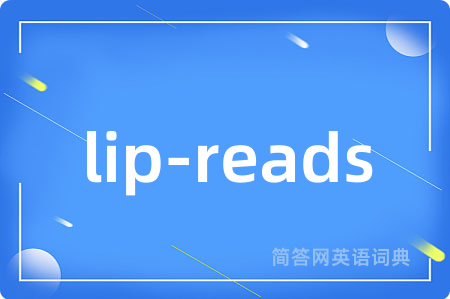 lip-reads