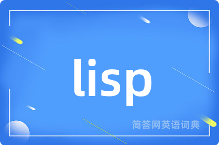lisp