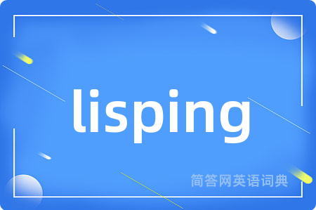 lisping