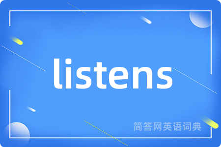 listens