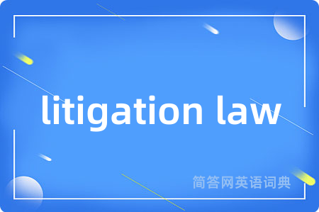 litigation law