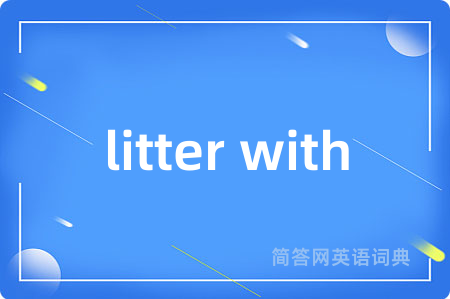 litter with