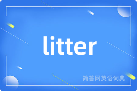 litter