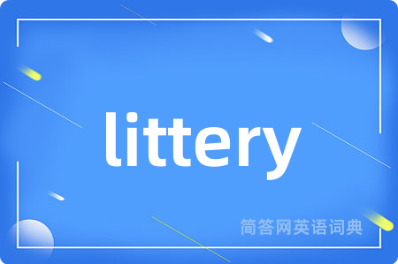 littery