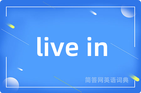 live in