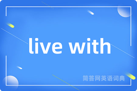 live with