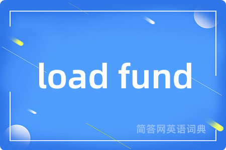 load fund