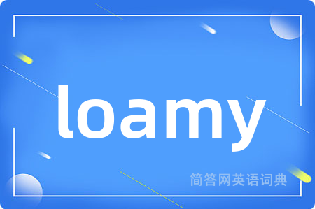 loamy