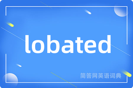 lobated