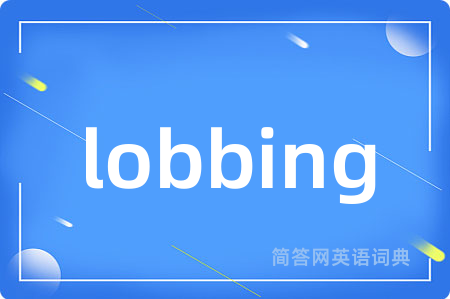 lobbing