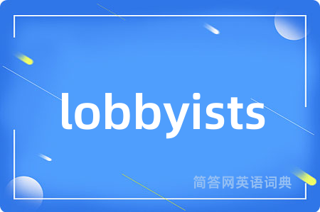 lobbyists