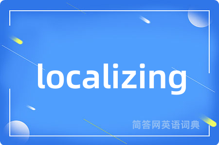 localizing