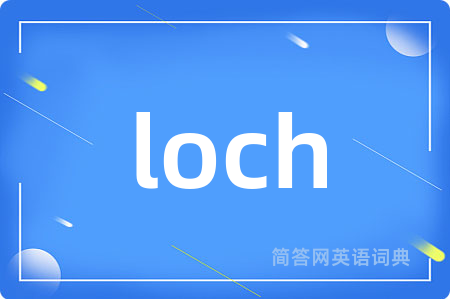 loch