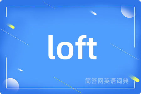 loft