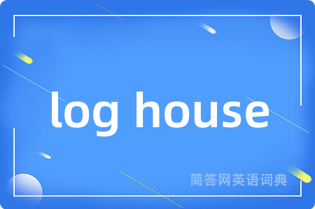 log house