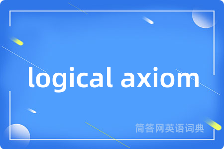 logical axiom