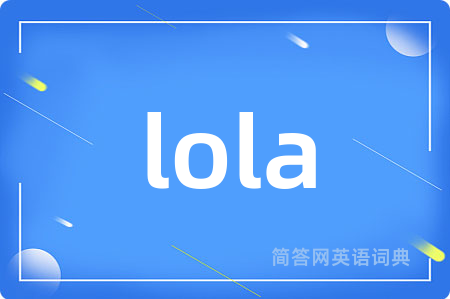 lola