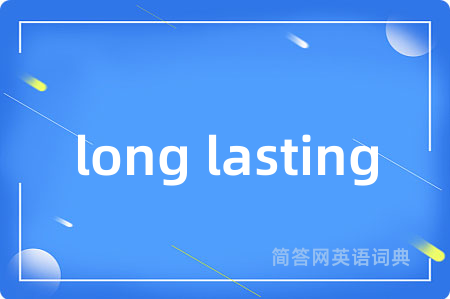 long lasting