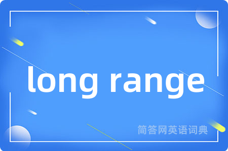 long range