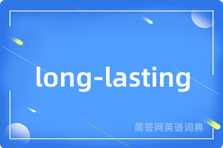 long-lasting