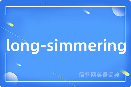 long-simmering