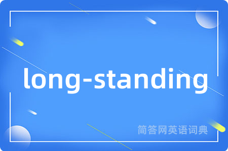 long-standing