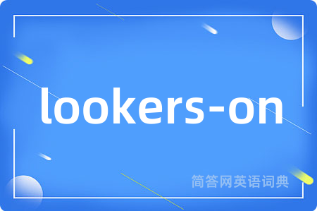 lookers-on