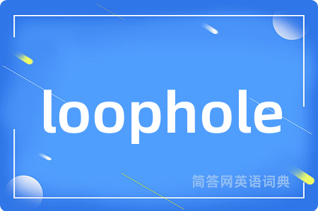 loophole