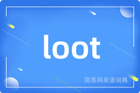 loot