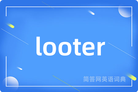 looter