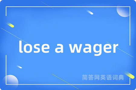 lose a wager